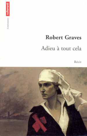 Adieu  tout cela (Robert Graves -  French Edition 1998)